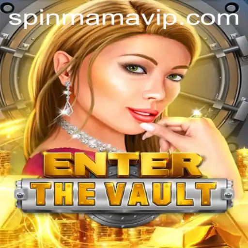 Unlocking Adventures: A Deep Dive into EntertheVault